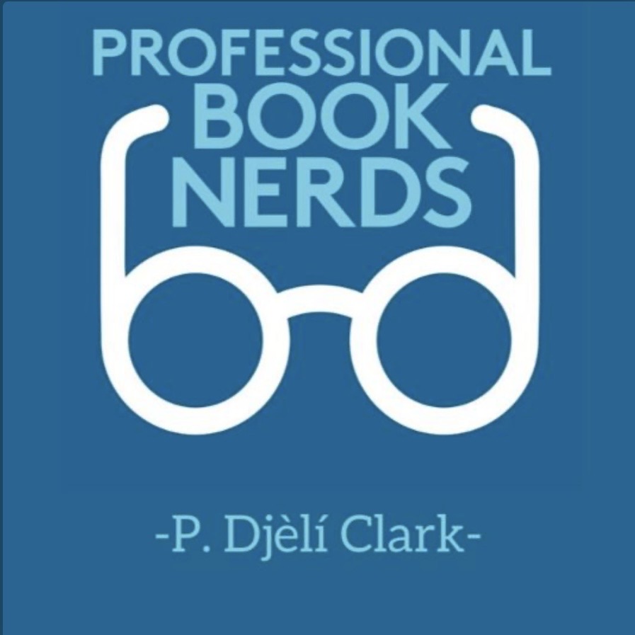 Professional Book Nerds Author Series: P. Djèlí Clark Interview (Audiobook)
