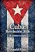 Cuba: Revolución 2026