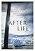 After Life: Selected Poems