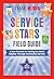 TIME for Kids: Service Stars Field Guide: A How-To Book for Making the World Brighter Through Community Service
