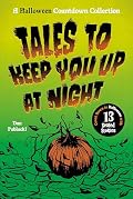 Tales to Keep You Up at Night: A Halloween Countdown Collection