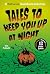 Tales to Keep You Up at Nig...