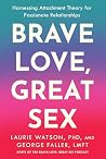 Brave Love, Great...