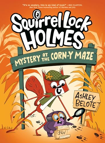 Squirrel Lock Holmes #2: Mystery at the Corn-y Maze: (A Graphic Novel)