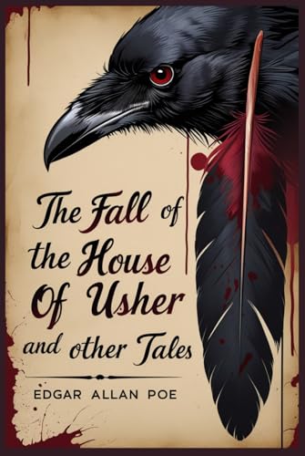 The Fall of the House of Usher and Other Tales
