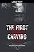 Book One: The First Carving