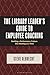 The Library Leader's Guide to Employee Coaching: Building a Performance Culture One Meeting at a Time