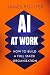 AI at Work by James Poulter
