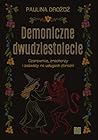 Demoniczne dwudzi...