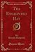 The Enchanted Hat (Classic Reprint)
