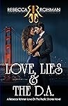Love, Lies & the D.A. (Love On The Pacific Shores #1)