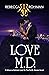 Love M.D. (Love On The Paci...