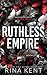 Ruthless Empire by Rina Kent