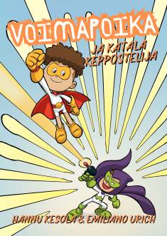 Voimapoika ja katala keppostelija (Hardcover)