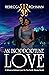 An Inopportune Love (Love O...