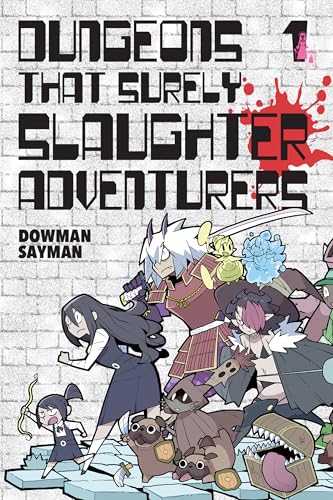Dungeons That Surely Slaughter Adventurers, Vol. 1 (Kindle Edition)