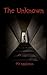 The Unknown by P.D.  Appleton