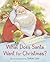 What Does Santa Want for Christmas?