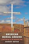 American Burial Ground: A New History of the Overland Trail (America in the Nineteenth Century) American Burial Ground: A New History of the Overland Trail (America in the Nineteenth Century)