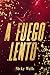 A fuego lento