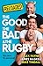 Reloaded – The Good, The Bad & The Rugby