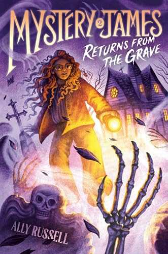 Mystery James Returns from the Grave (Mystery James, #2)