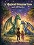 A Magical Dragon Two: Apart...