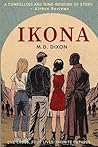 IKONA by M.D. Dixon