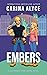 Embers (MetroGen After Hours, #12)