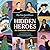 Hidden Heroes: Ten Overlook...