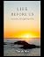 LIFE BEFORE US by Tim de Wys