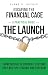 The Launch: From Capital to...