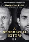 A Szoboszlai-sztori