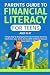 PARENTS GUIDE TO FINANCIAL LITERACY FOR TEENS by Stuart Vick
