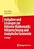 Aufgaben und Lösungen zur Höheren Mathematik: Vektorrechnung und Analytische Geometrie (German Edition)