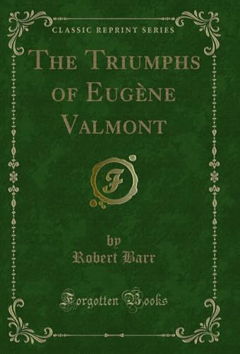 The Triumphs of Eugène Valmont