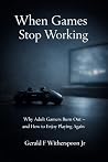 When Games Stop W...