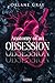 Anatomy of an Obsession (French Edition)