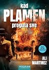 Kad plamen progut...