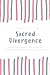Sacred Divergence: A Neurod...
