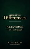 Settling the Differences: Fighting Till Unity for the Ummah
