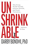 Unshrinkable: Why...