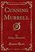 Cunning Murrell (Classic Reprint)