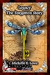 Legacy: The Forgotten Story (Legacy Chronicles, #5)