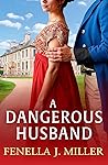 A Dangerous Husband