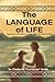 The Language of Life by Chadwick Smith