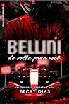 BELLINI: De Volta...