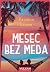 Mesec bez meda (Unhoneymooners #1)