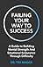Failing Your Way To Success by Tim Maggs