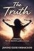 The Truth: An Adoptees Memoir